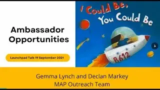 Launchpad 2021 - Ambassador Opportunities Information Talk