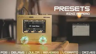 Meus Presets na Ampero Mini - Drives, Delays, IRs, Julia, Pog, Worship, Rock, Indie