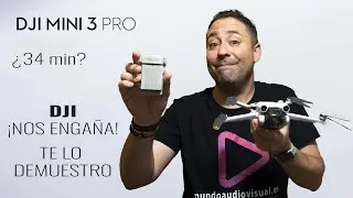 🚫  ¡DJI NOS ENGAÑA! 🛑 ¿Cuánto dura realmente la batería del DJI Mini 3 Pro? 🚫