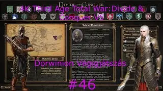 4K Third Age Total War:Divide & Conquer V5 Dorwinion Végigjátszás #46