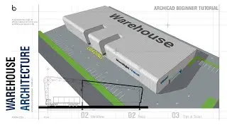 Warehouse Architecture Project in ArchiCAD | Complete Beginner Tutorial