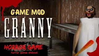 Granny HORROR game- mod menu
