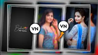 New Lyrics Status Video Editing | Vn Video Editor | Vn App Se Editing Kaise Kare 2023