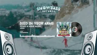 Potato & Sjieke Bazen - Died In Your Arms