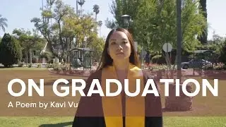 On Graduation - A Poem by Kavi Vu