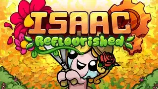 Isaac Reflourished Trailer