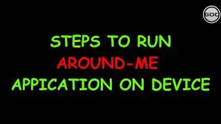 Guide To Run Around Me Hybrid React Application On Real Devices | Gangs Of Coder | 2018