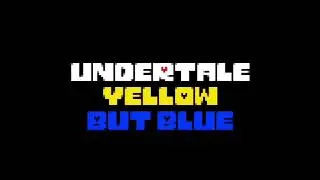Undertale Yellow But Blue V2 Release [UTY MOD]