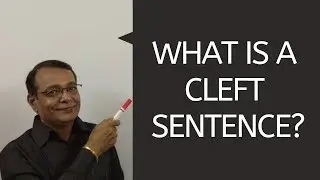What is a cleft Sentence? - Learn English With Satish Rawal