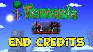 Terraria End Credits