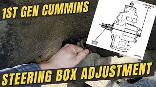 Steering Box Adjustment | 1st Gen Cummins