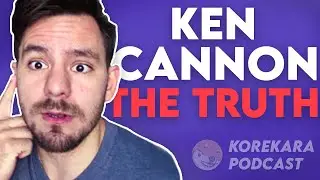 The Full Story Behind Ken Cannon