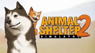 Animal Shelter 2 - Release Trailer | STEAM