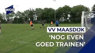 Maasdijk 4 maakt zich op voor 'wedstrijd van hun leven'