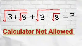 A Nice Square Root Algebra Problem | Math Olympiad