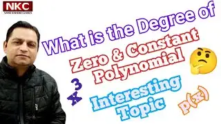 What is the Degree of Zero Polynomial & Constant Polynomial | What is degree?|Important Concept