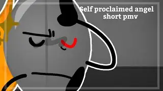 [FW] +13 || self proclaimed angel || short pmv || bfb/tpot au || read desk to story :3