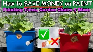 HOW TO Paint Plastic Tote & Chairs $1 DIY CHEAP-EASY NO SPRAYING-Raised Bed Container Gardening Idea