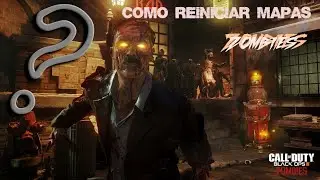 CALL OF DUTY BLACK OPS 3 | COMO REINICIAR MAPAS ZOMBIES - COMANDOS
