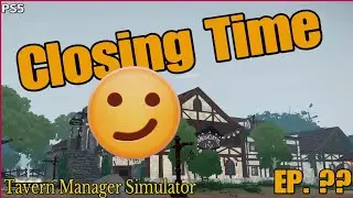 Tavern Manager Simulator - Fit for a King!