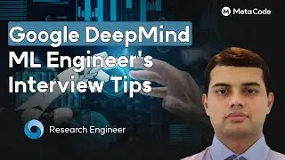 Google DeepMind ML Engineer Interview Tips (2025 Updated Version)