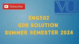 ENG502 GDB Solution Summer Semester 2024 | eng502 summer semester gdb solution 2024
