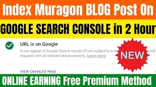 How To Index Muragon Blog Article Post in Google Search Console in 2 Hour Online Earning Tutorial 5