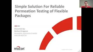 Simple Solution for Reliable Permeation Testing of Flexible Packages | AMETEK MOCON