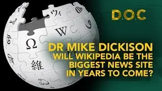 Will Wikipedia be the biggest news site in years to come? : Dr Mike Dickison : DOC 