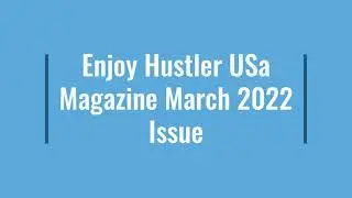 Hustler Usa Magazine March 2022