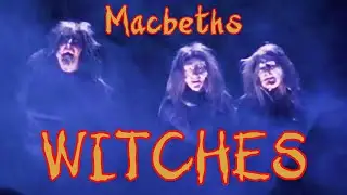 HALLOWEEN WEEK: The Witches from "Macbeth"