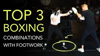 Top 3 BOXING Combinations with Footwork Drills