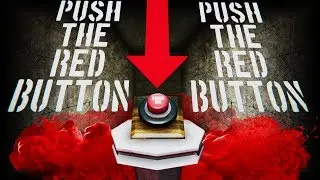 ПОЛНОЕ ПРОХОЖДЕНИЕ  Don't Push The Red Button/ Не нажимай на красную кнопку
