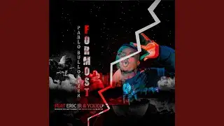 Formost (feat. Eric Jr & Yckidd)