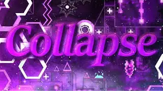 Collapse by fwefwe & More - 100% (Extreme Demon)