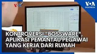 Kontroversi "Bossware", Aplikasi Pemantau Pegawai yang Kerja dari Rumah
