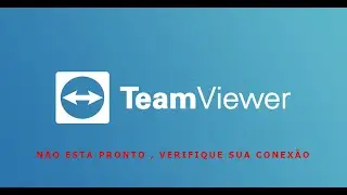TeamViewer erro de não está pronto , verifique sua conexão ( solução )