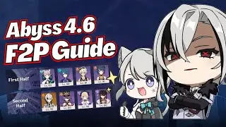 F2P Full Guide on Spiral Abyss 4.6 & Arlecchino Showcase! - Genshin Impact