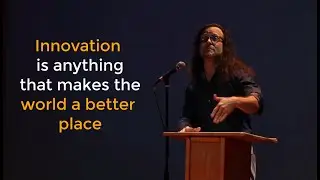 Economics as Good as Our Relationships and Innovation as Making a Better Place