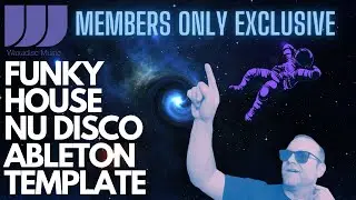 Funky Nu Disco Ableton Template for Members Only