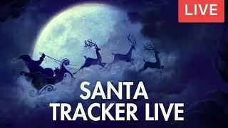 Santa Tracker Live - NORAD Santa Tracker  - Christmas Tracker 2020