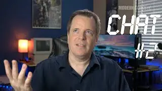 Chatbox #2 - re-learning to shoot video; YouTube comments and more!