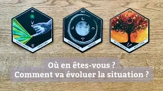 Où en êtes-vous ? Comment va évoluer votre situation ? Tirage choix ✨🫶✨