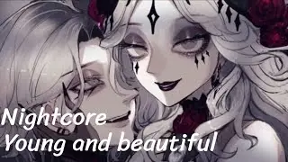 Nightcore |Young and Beautiful (Lyrics)