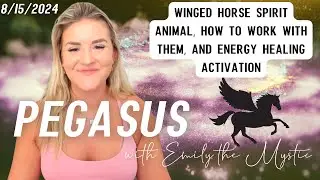 Pegasus: Winged Horse Spirit Animal, How to Work with Them, and Energy Healing Activation