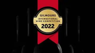 Gilmours International Wine Competition 2022 (GIWC 2022)