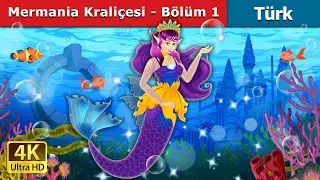 Mermania Kraliçesi - Bölüm 1 | The Queen of Mermania - Part 1in Turkish |  