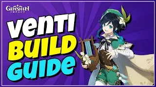 Is Venti Worth it? Detailed Venti Guide | Genshin Impact |