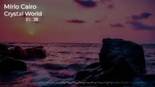 [Copyright free] 🎶 Mírlo Cairo - Crystal World 🎶 [Free music]