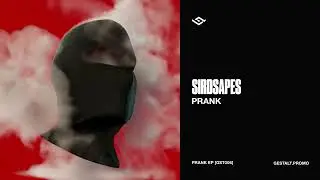 Sirdsapes - Prank [GST006]